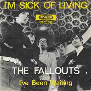 The Fallouts - I'm Sick Of Living flac album