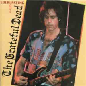 The Grateful Dead - Everlasting Love flac album