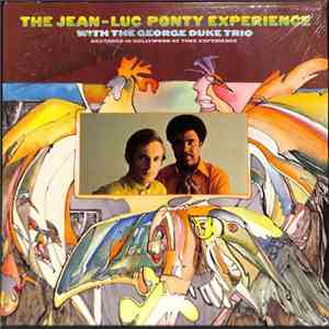 The Jean-Luc Ponty Experience With The George Duke Trio - The Jean-Luc Ponty Experience With The George Duke Trio flac album