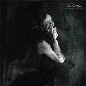 The Last Hour - Everything Fades Away flac album