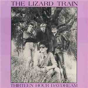 The Lizard Train - Thirteen Hour Daydream flac album