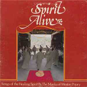 The Monks Of Weston Priory - Spirit Alive flac album