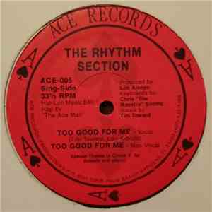 The Rhythm Section  - Too Good For Me / Turn Up The Music flac album