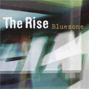 The Rise  - Bluezone flac album