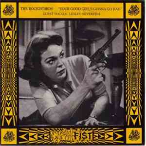 The Rockinbirds - Your Good Girl's Gonna Go Bad flac album