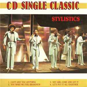 The Stylistics - Can't Give You Anything flac album