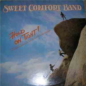 The Sweet Comfort Band - Hold On Tight flac album