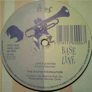 The Wayne Foundation  - Life's A Hitch flac album