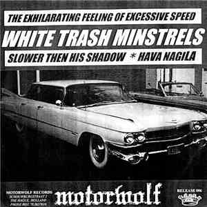 The White Trash Minstrels, Apollo 13  - Slower Than His Shadow flac album