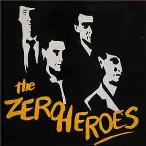 The Zero Heroes - Radio Free Europe flac album