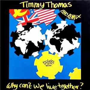 Timmy Thomas - Why Can't We Live Together? (1990 Remix) flac album
