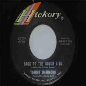 Tommy Hammond - Back To The Couch I Go / If You Don't Love Me (You Should) flac album