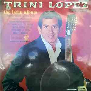 Trini Lopez - The Latin Album flac album