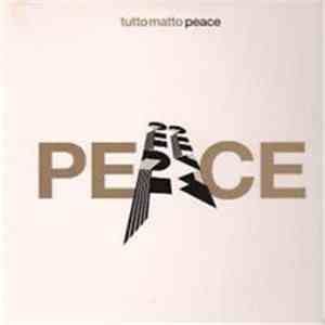 Tutto Matto - Peace flac album