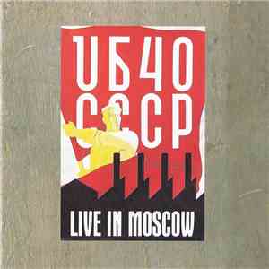 UB40 - CCCP - Live In Moscow flac album