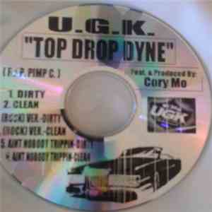 UGK - Top Drop Dyne flac album