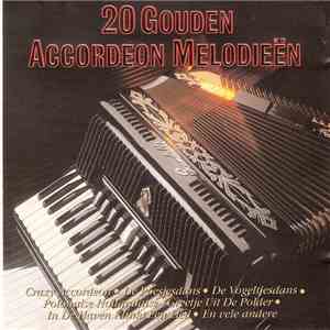 Unknown Artist - 20 Gouden Accordeon Melodieën flac album