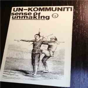 Un-Kommuniti - Sense Of Unmaking flac album