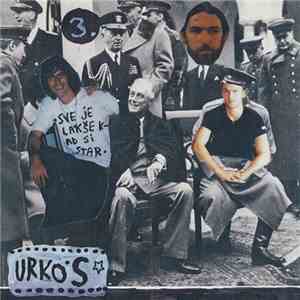 Urko's - Sve Je Lakše Kad Si Star 3. flac album