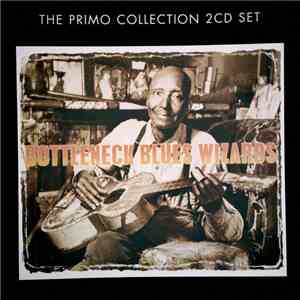 Various - Bottleneck Blues Wizards flac album