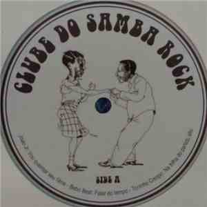 Various - Clube do Samba Rock Vol. 1 flac album