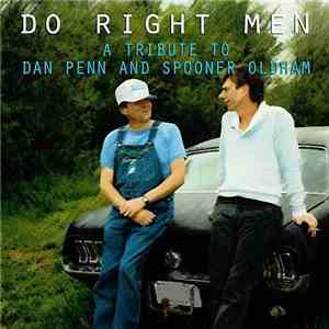 Various - Do Right Men - A Tribute To Dan Penn And Spooner Oldham flac album