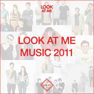 Various - Look At Me Music 2011 flac album