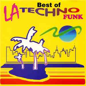 Various - The Best Of LA Techno - Funk flac album