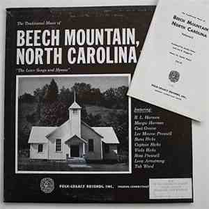 Various - The Traditional Music Of Beech Mountain, North Carolina, Vol 2 The Later Songs And Hymns flac album