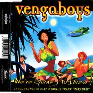 Vengaboys - We're Going To Ibiza! flac album