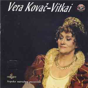 Vera Kovač-Vitkai - Arias And Duet flac album