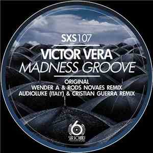 Victor Vera - Madness Groove flac album