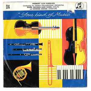 Vienna Philharmonic Orchestra Conducted By Herbert Von Karajan - Wine, Women And Song - Waltz Op. 333 flac album
