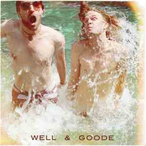 Well & Goode - Well & Goode flac album