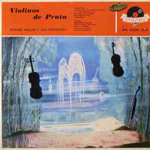 Werner Müller E Sua Orquestra - Violinas De Prata flac album