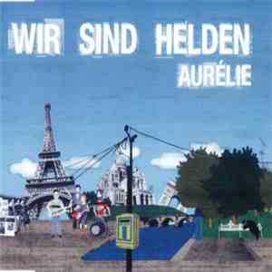Wir Sind Helden - Aurélie flac album
