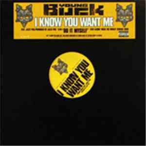 Young Buck - I Know You Want Me / Do It Myself flac album