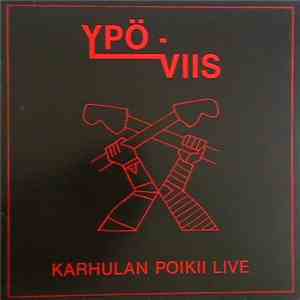 Ypö-Viis - Karhulan Poikii Live flac album