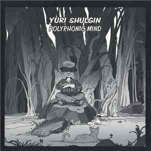 Yuri Shulgin - Polyphonic Mind flac album