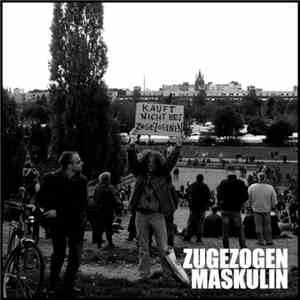 Zugezogen Maskulin - Kauft Nicht Bei Zugezogenen! flac album