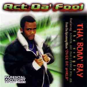 Act Da Fool - Tha' Bom' Bay flac album