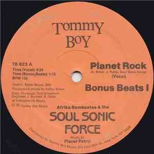 Afrika Bambaataa & The Soul Sonic Force Music By Planet Patrol - Planet Rock flac album