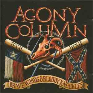 Agony Column - Brave Words & Bloody Knuckles flac album