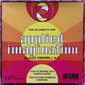 Alex Osborn, L.H.D., Dr. Lee H. Bristol, Jr. - Applied Imagination flac album