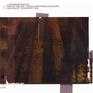 Alexander Kowalski - Days Of The Liar / Lock Me Up flac album
