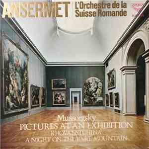 Ansermet, L'Orchestre De La Suisse Romande, Mussorgsky - Pictures At An Exhibition, Khovanstchina, A Night On The Bare Mountain flac album