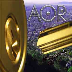 AOR - The Secrets Of L.A. flac album