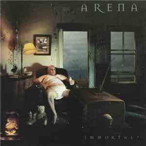 Arena  - Immortal? flac album