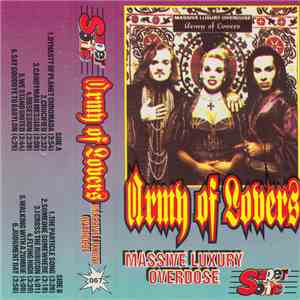 Army Of Lovers - Massive Luxury Overdose flac album