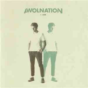 Awolnation - I Am flac album